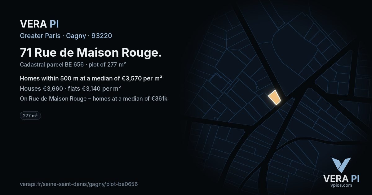71 Rue de Maison Rouge, Gagny at night – the plot lit, the parcels around coloured by the prices near them