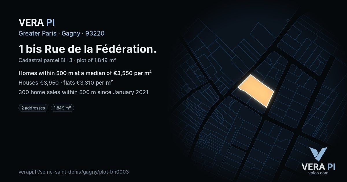 1 bis Rue de la Fédération, Gagny at night – the plot lit, the parcels around coloured by the prices near them