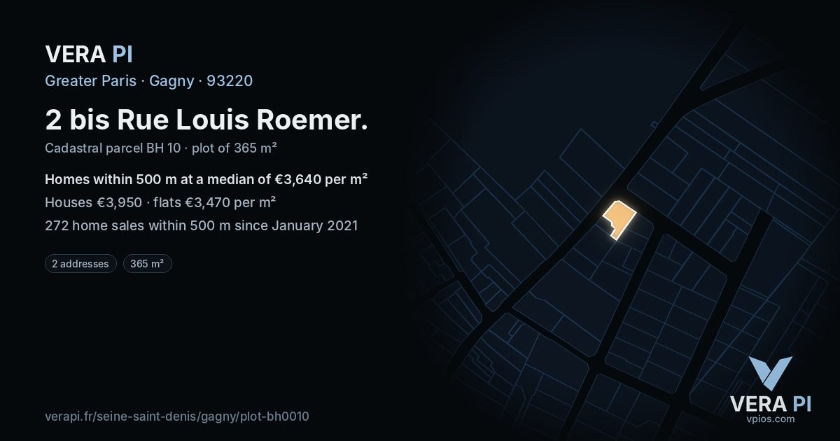 2 bis Rue Louis Roemer, Gagny at night – the plot lit, the parcels around coloured by the prices near them