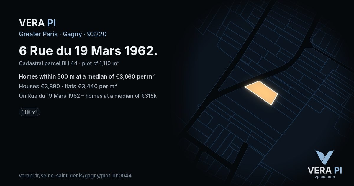 6 Rue du 19 Mars 1962, Gagny at night – the plot lit, the parcels around coloured by the prices near them