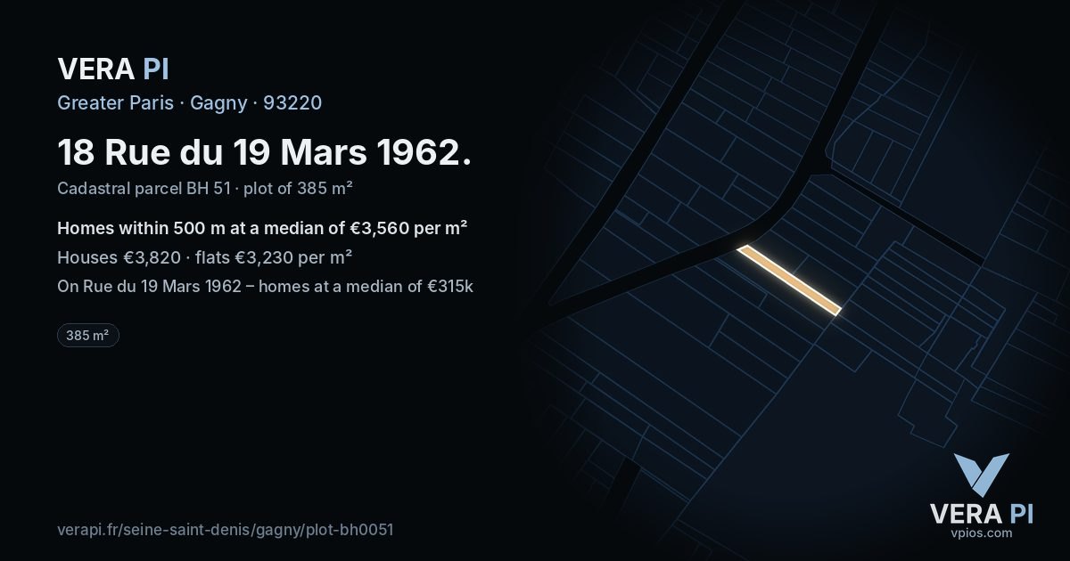18 Rue du 19 Mars 1962, Gagny at night – the plot lit, the parcels around coloured by the prices near them