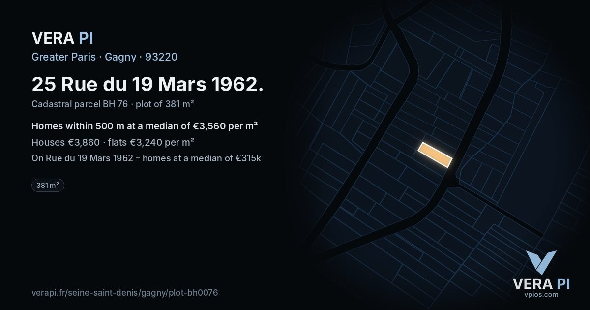 25 Rue du 19 Mars 1962, Gagny at night – the plot lit, the parcels around coloured by the prices near them