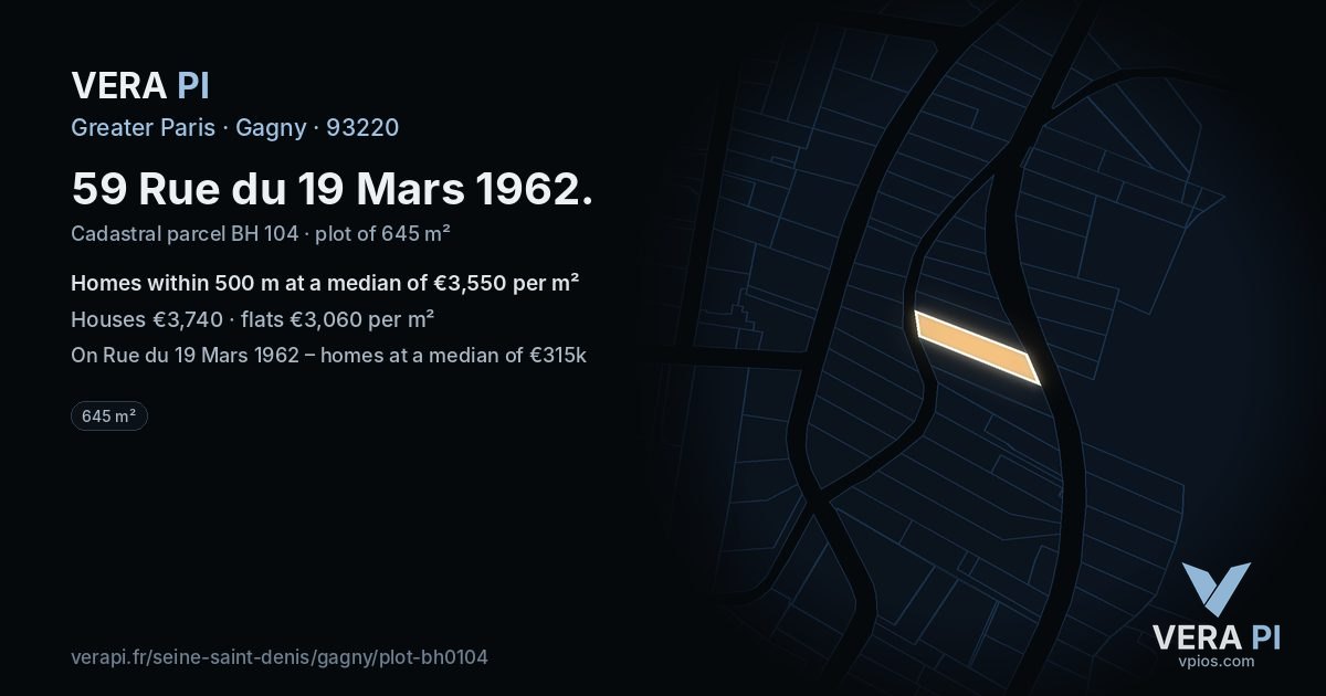 59 Rue du 19 Mars 1962, Gagny at night – the plot lit, the parcels around coloured by the prices near them