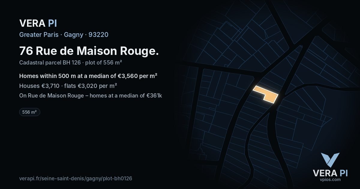 76 Rue de Maison Rouge, Gagny at night – the plot lit, the parcels around coloured by the prices near them