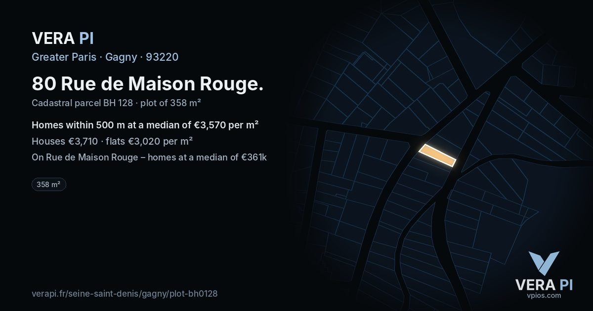 80 Rue de Maison Rouge, Gagny at night – the plot lit, the parcels around coloured by the prices near them