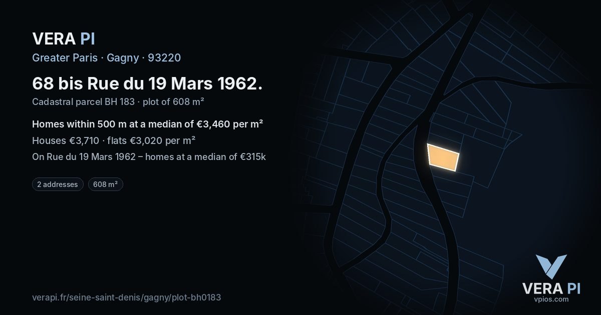 68 bis Rue du 19 Mars 1962, Gagny at night – the plot lit, the parcels around coloured by the prices near them
