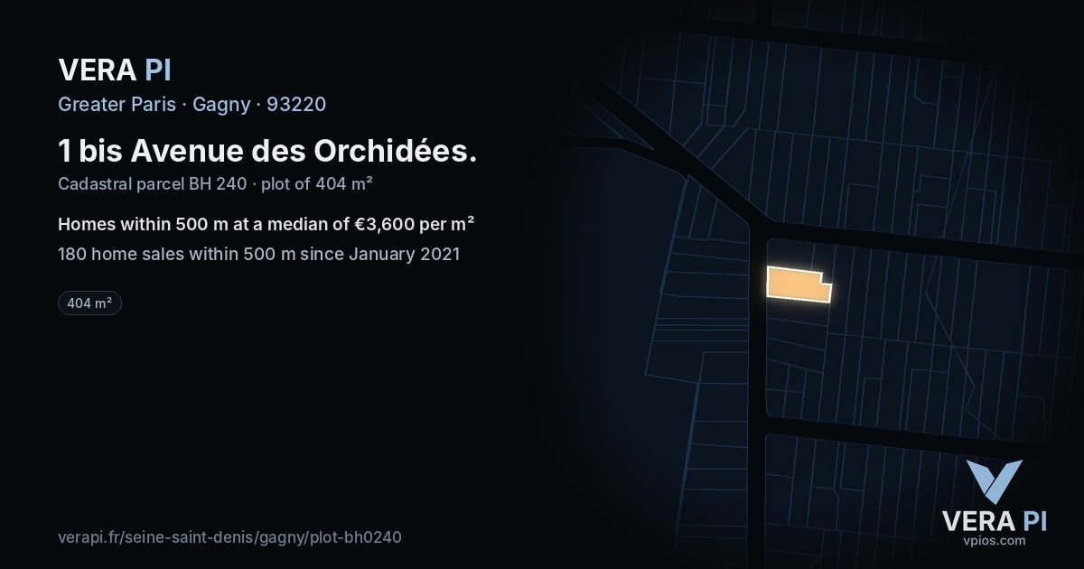 1 bis Avenue des Orchidées, Gagny at night – the plot lit, the parcels around coloured by the prices near them