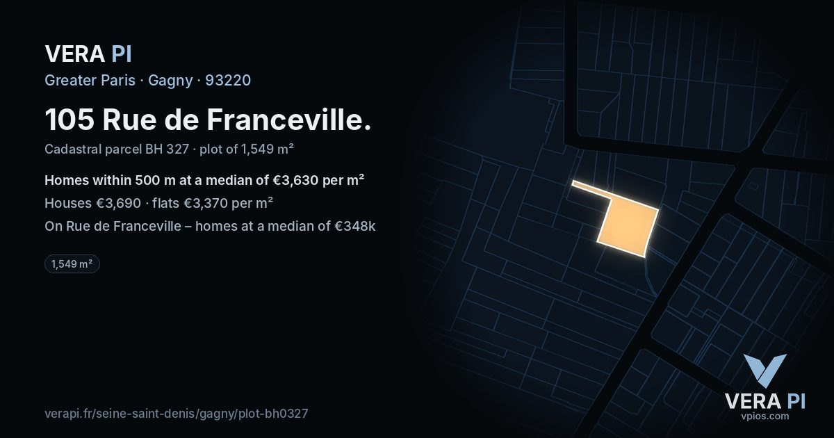 105 Rue de Franceville, Gagny at night – the plot lit, the parcels around coloured by the prices near them