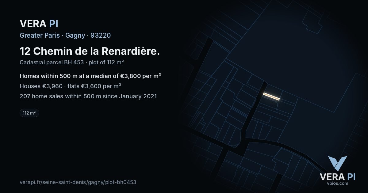 12 Chemin de la Renardière, Gagny at night – the plot lit, the parcels around coloured by the prices near them