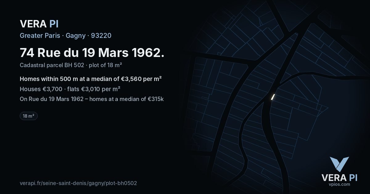 74 Rue du 19 Mars 1962, Gagny at night – the plot lit, the parcels around coloured by the prices near them