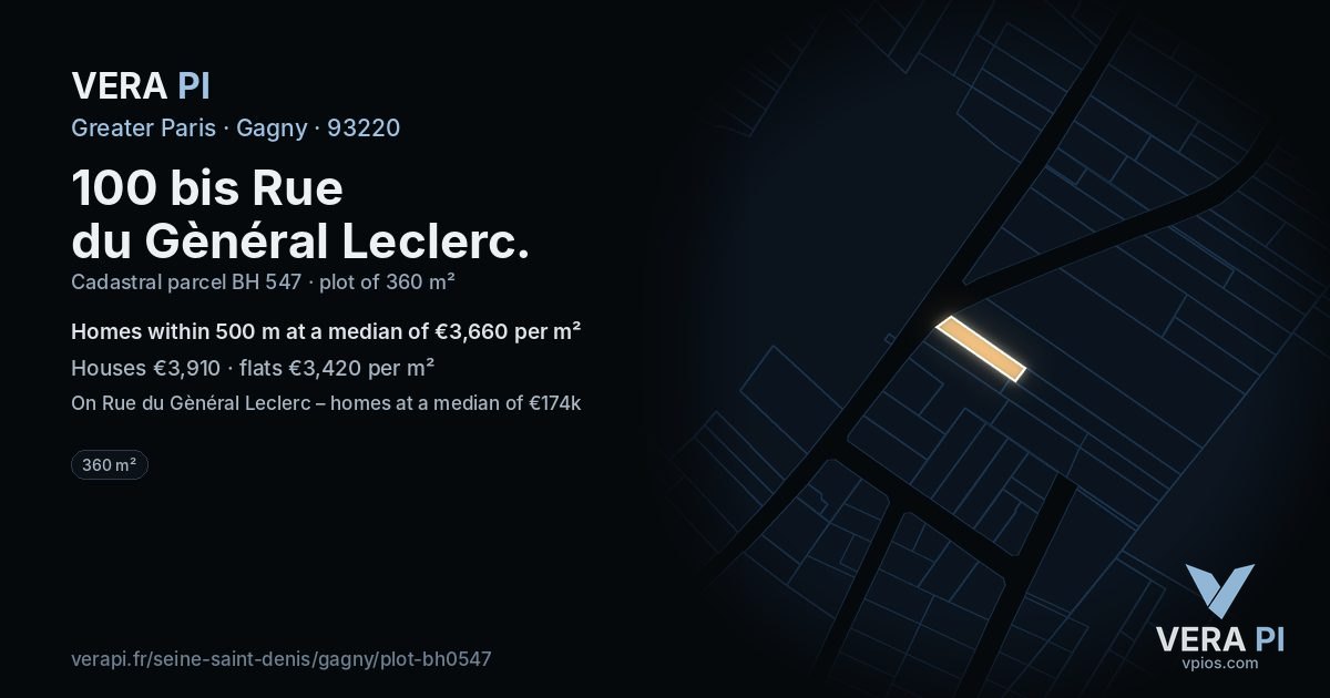 100 bis Rue du Gènéral Leclerc, Gagny at night – the plot lit, the parcels around coloured by the prices near them