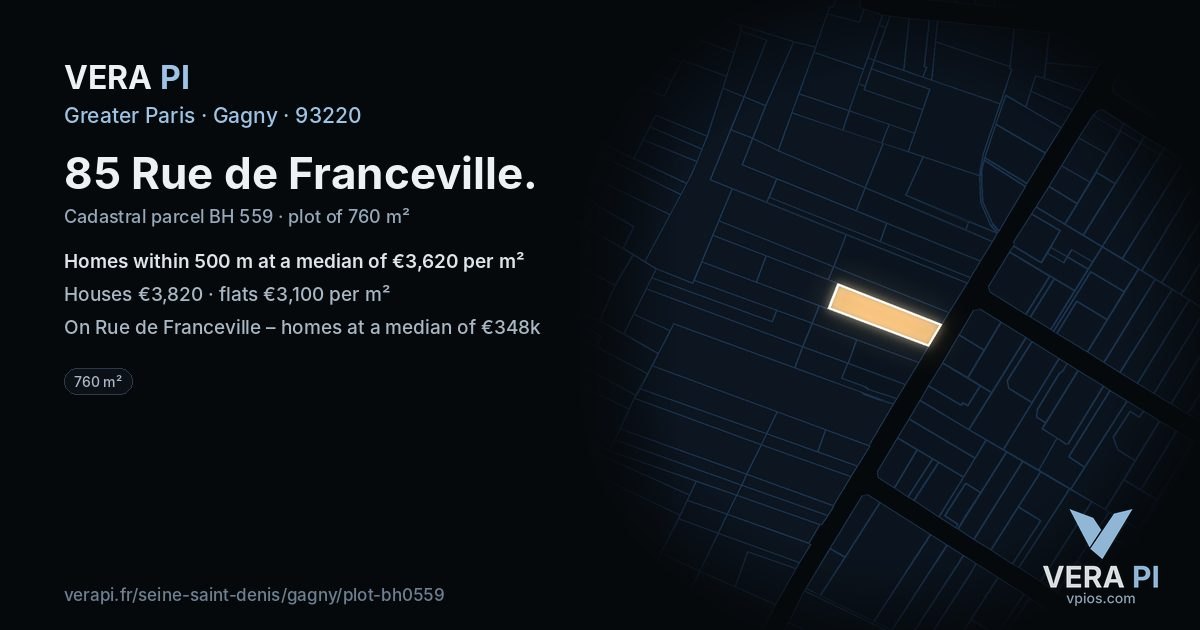 85 Rue de Franceville, Gagny at night – the plot lit, the parcels around coloured by the prices near them
