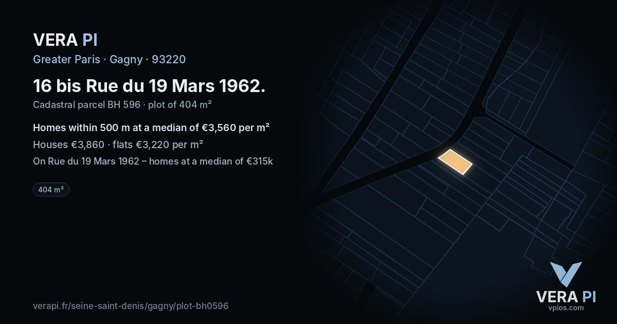16 bis Rue du 19 Mars 1962, Gagny at night – the plot lit, the parcels around coloured by the prices near them