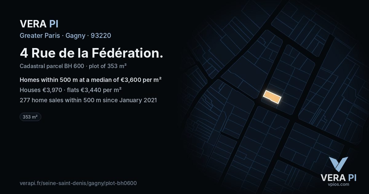 4 Rue de la Fédération, Gagny at night – the plot lit, the parcels around coloured by the prices near them