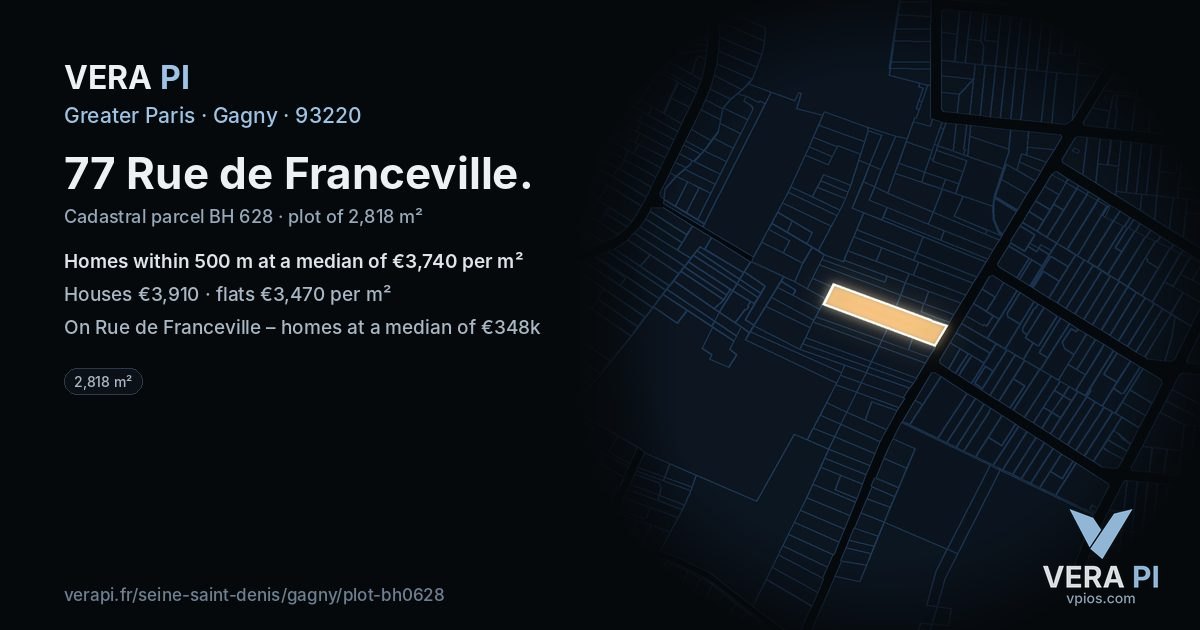 77 Rue de Franceville, Gagny at night – the plot lit, the parcels around coloured by the prices near them
