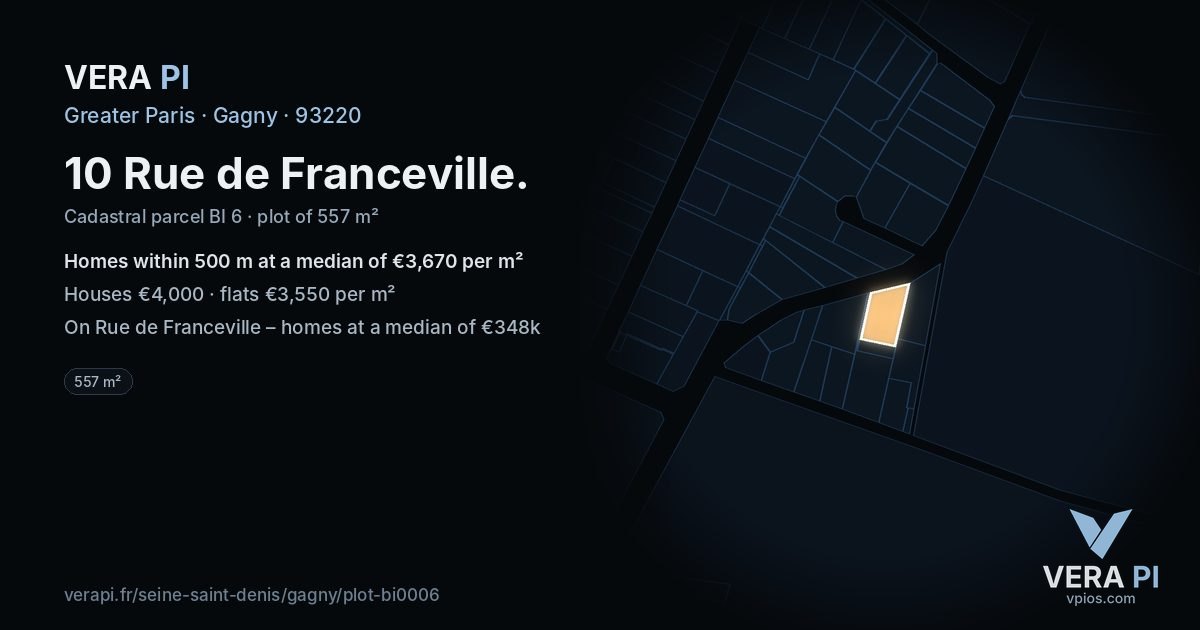 10 Rue de Franceville, Gagny at night – the plot lit, the parcels around coloured by the prices near them