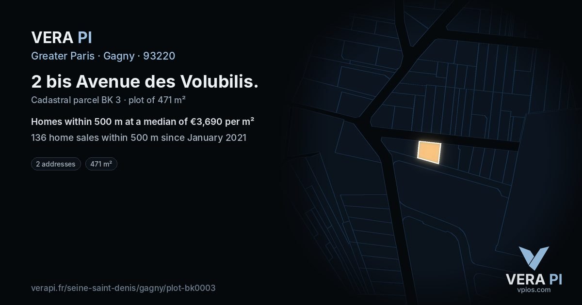 2 bis Avenue des Volubilis, Gagny at night – the plot lit, the parcels around coloured by the prices near them