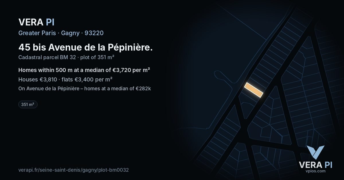 45 bis Avenue de la Pépinière, Gagny at night – the plot lit, the parcels around coloured by the prices near them
