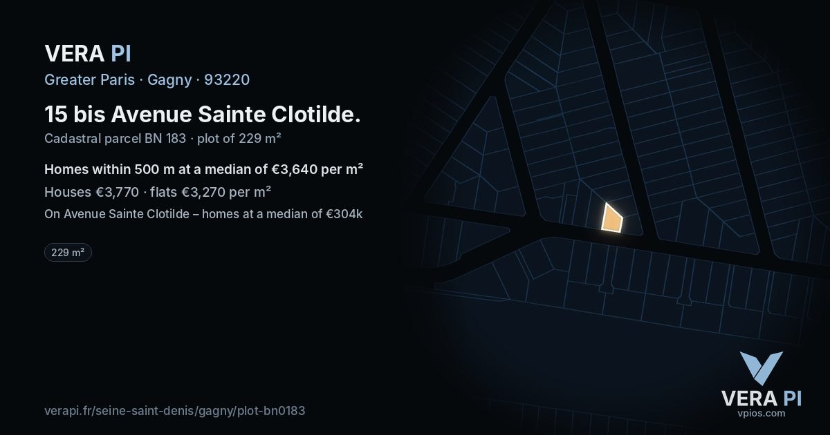 15 bis Avenue Sainte Clotilde, Gagny at night – the plot lit, the parcels around coloured by the prices near them