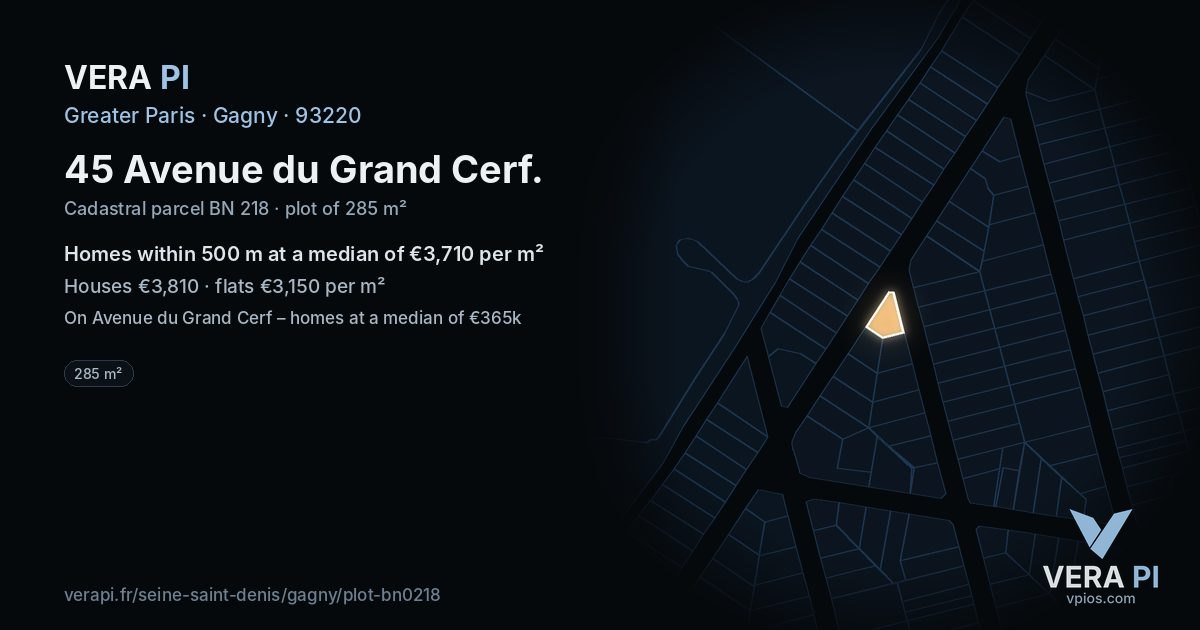 45 Avenue du Grand Cerf, Gagny at night – the plot lit, the parcels around coloured by the prices near them