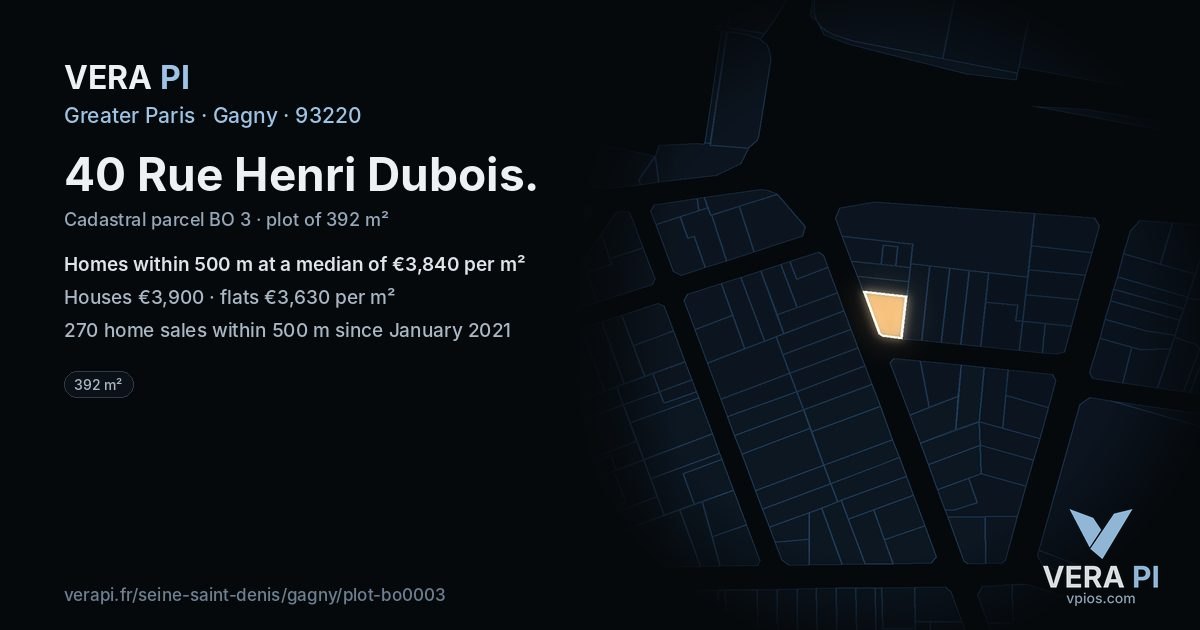 40 Rue Henri Dubois, Gagny at night – the plot lit, the parcels around coloured by the prices near them
