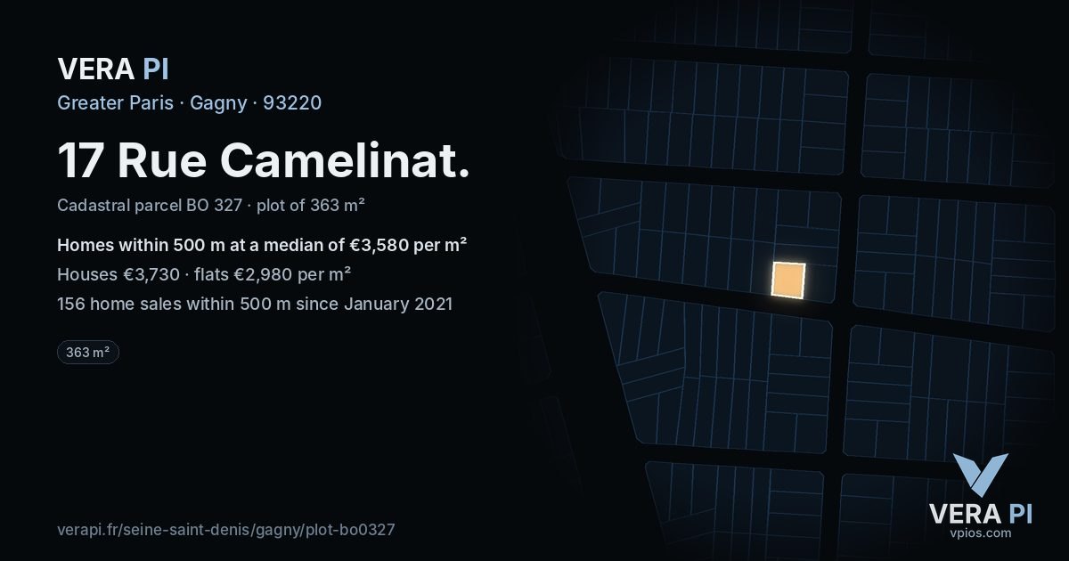 17 Rue Camelinat, Gagny at night – the plot lit, the parcels around coloured by the prices near them