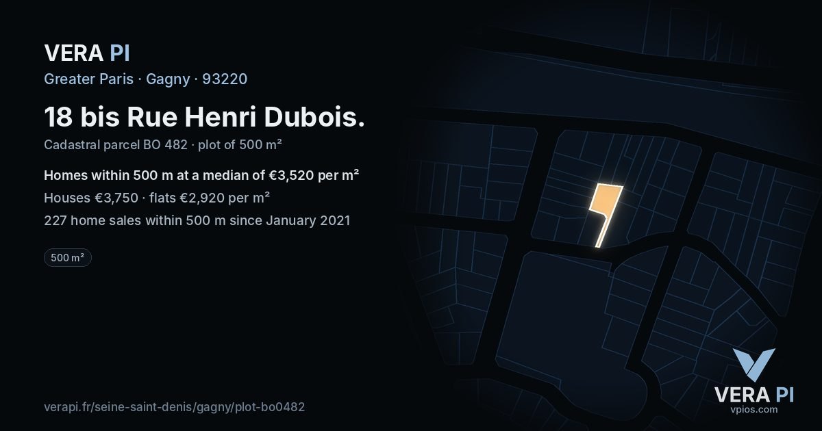 18 bis Rue Henri Dubois, Gagny at night – the plot lit, the parcels around coloured by the prices near them
