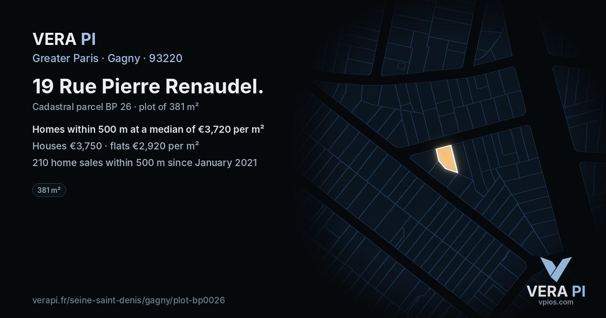 19 Rue Pierre Renaudel, Gagny at night – the plot lit, the parcels around coloured by the prices near them