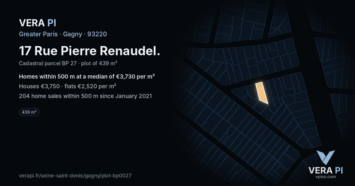 17 Rue Pierre Renaudel, Gagny at night – the plot lit, the parcels around coloured by the prices near them