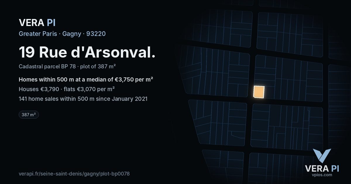 19 Rue d'Arsonval, Gagny at night – the plot lit, the parcels around coloured by the prices near them