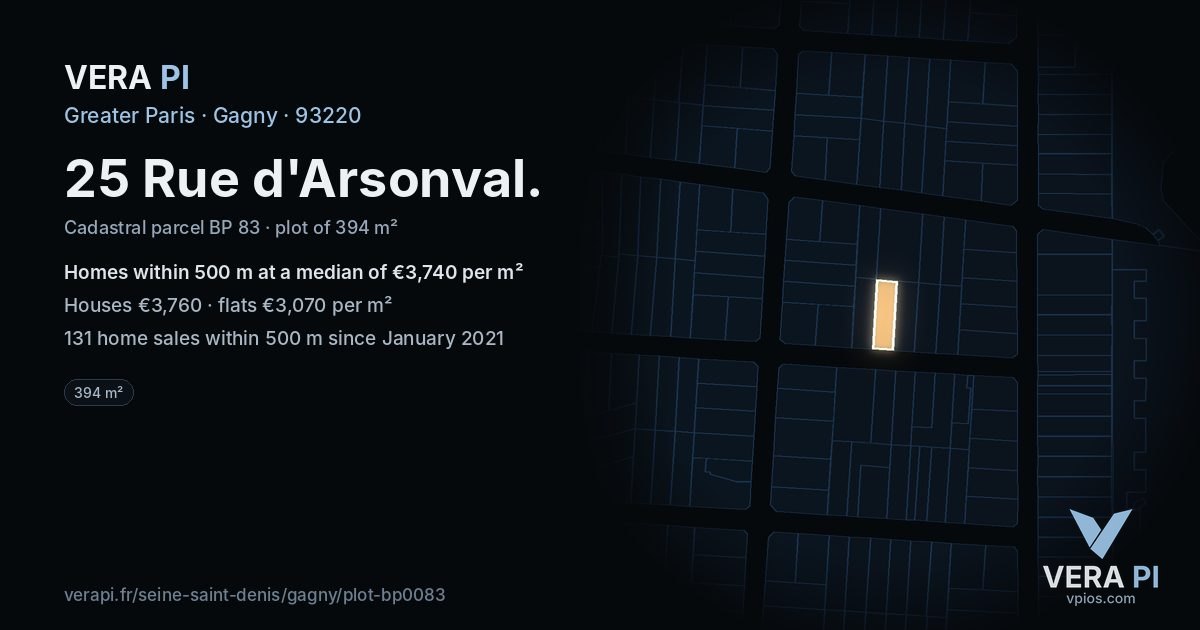 25 Rue d'Arsonval, Gagny at night – the plot lit, the parcels around coloured by the prices near them