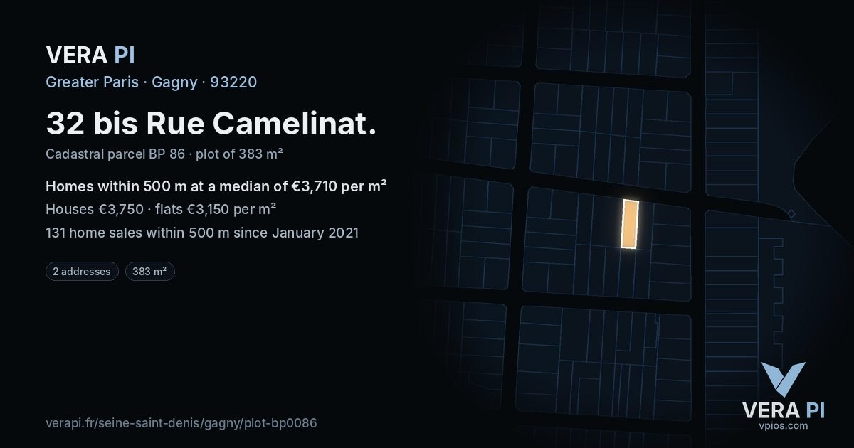 32 bis Rue Camelinat, Gagny at night – the plot lit, the parcels around coloured by the prices near them