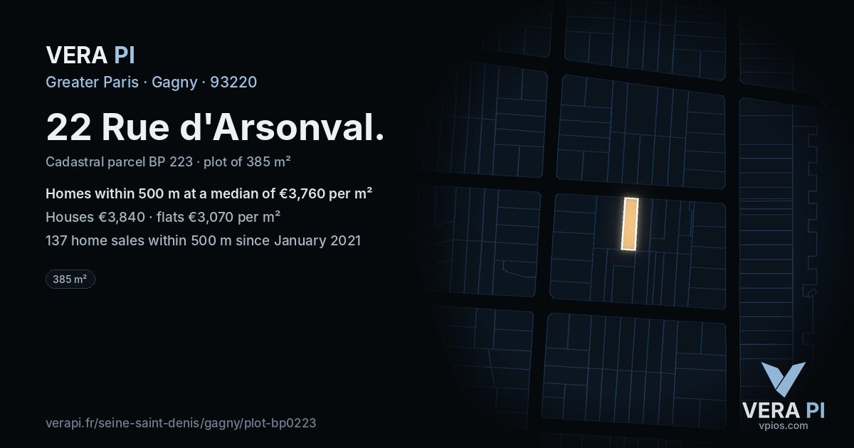 22 Rue d'Arsonval, Gagny at night – the plot lit, the parcels around coloured by the prices near them