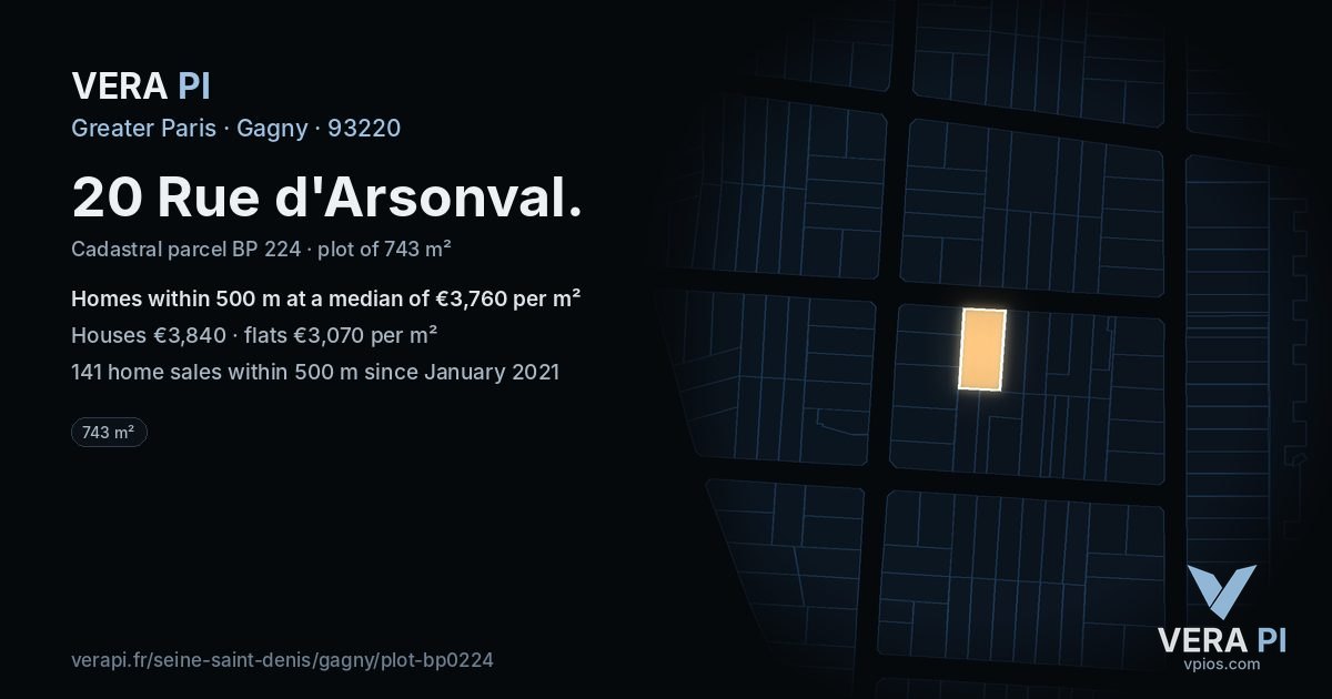 20 Rue d'Arsonval, Gagny at night – the plot lit, the parcels around coloured by the prices near them