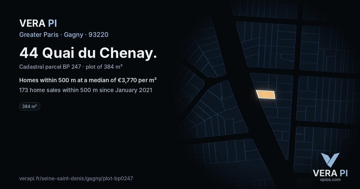 44 Quai du Chenay, Gagny at night – the plot lit, the parcels around coloured by the prices near them