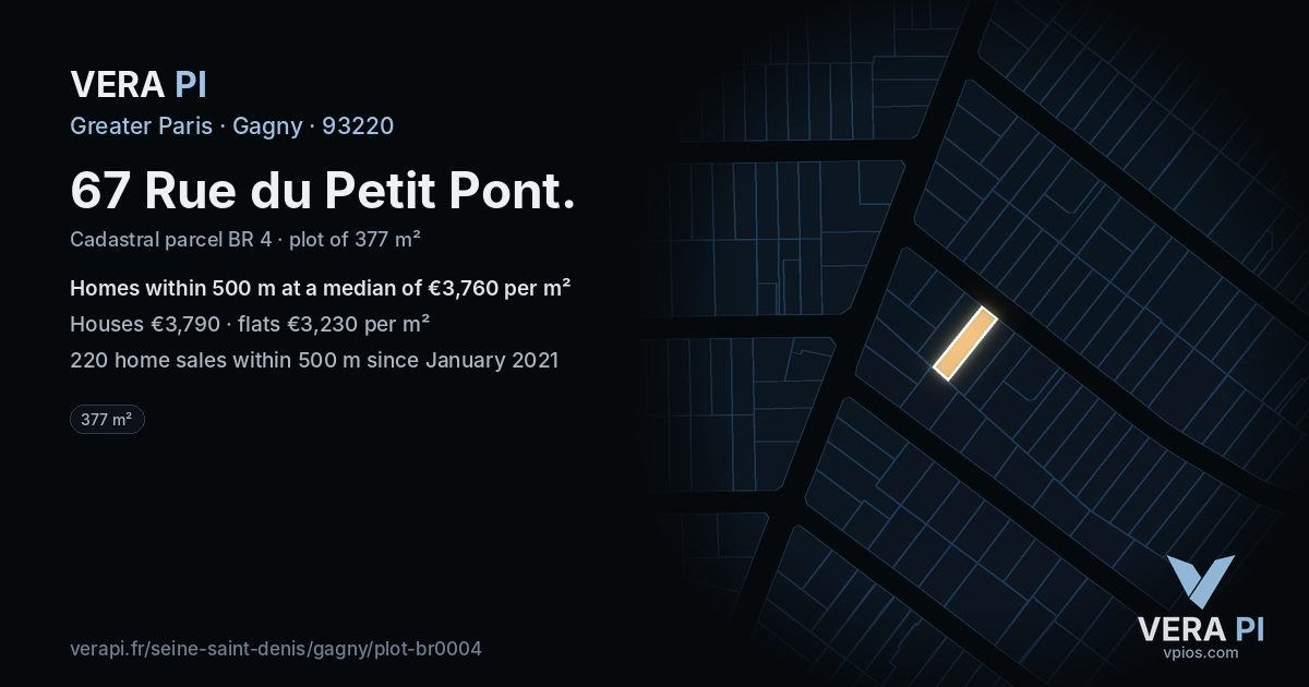 67 Rue du Petit Pont, Gagny at night – the plot lit, the parcels around coloured by the prices near them