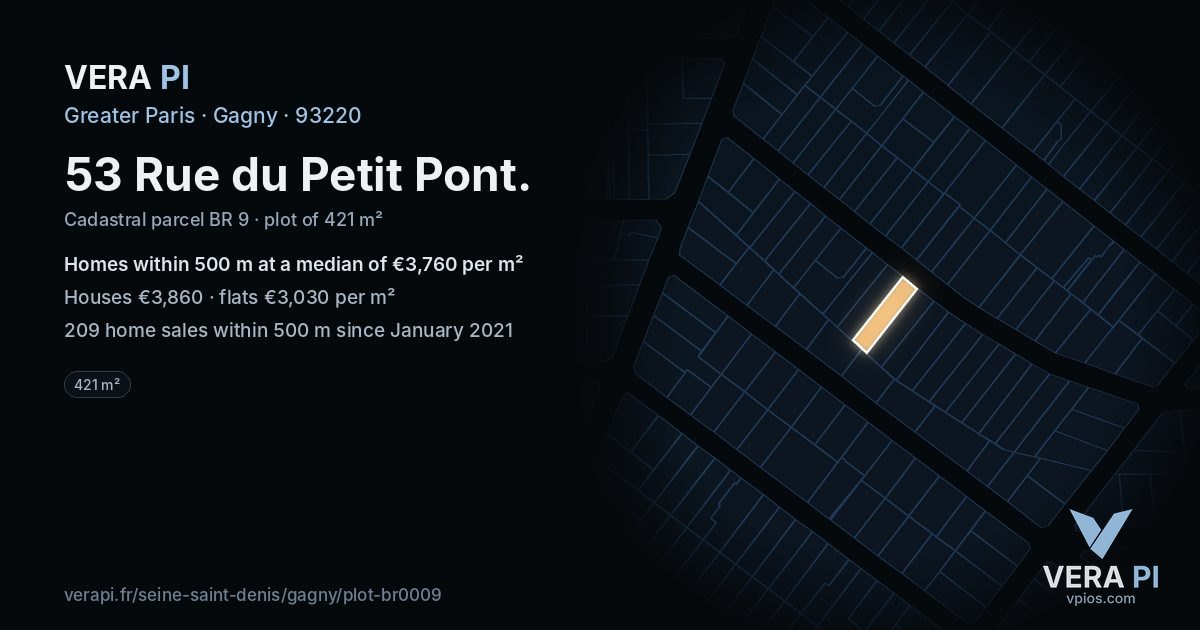 53 Rue du Petit Pont, Gagny at night – the plot lit, the parcels around coloured by the prices near them