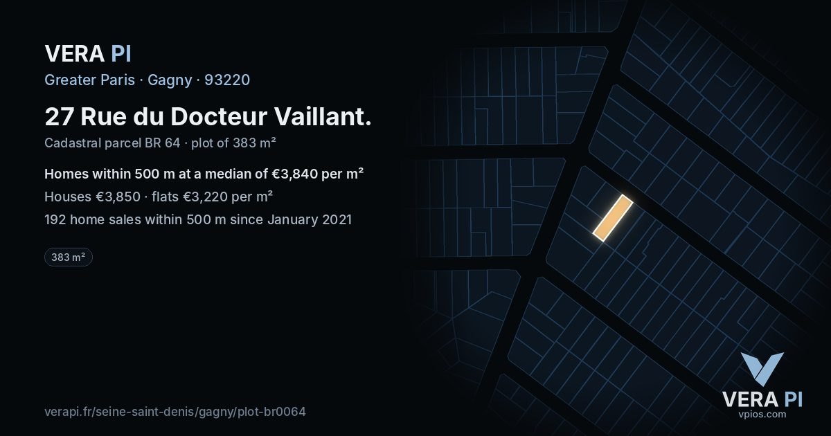 27 Rue du Docteur Vaillant, Gagny at night – the plot lit, the parcels around coloured by the prices near them