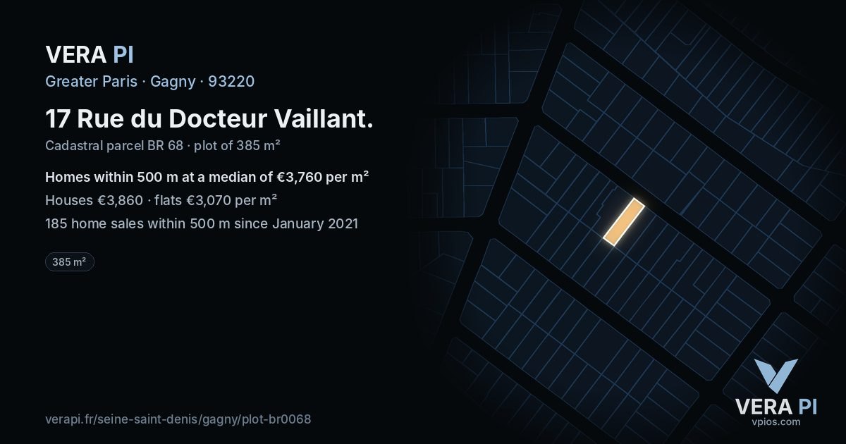 17 Rue du Docteur Vaillant, Gagny at night – the plot lit, the parcels around coloured by the prices near them