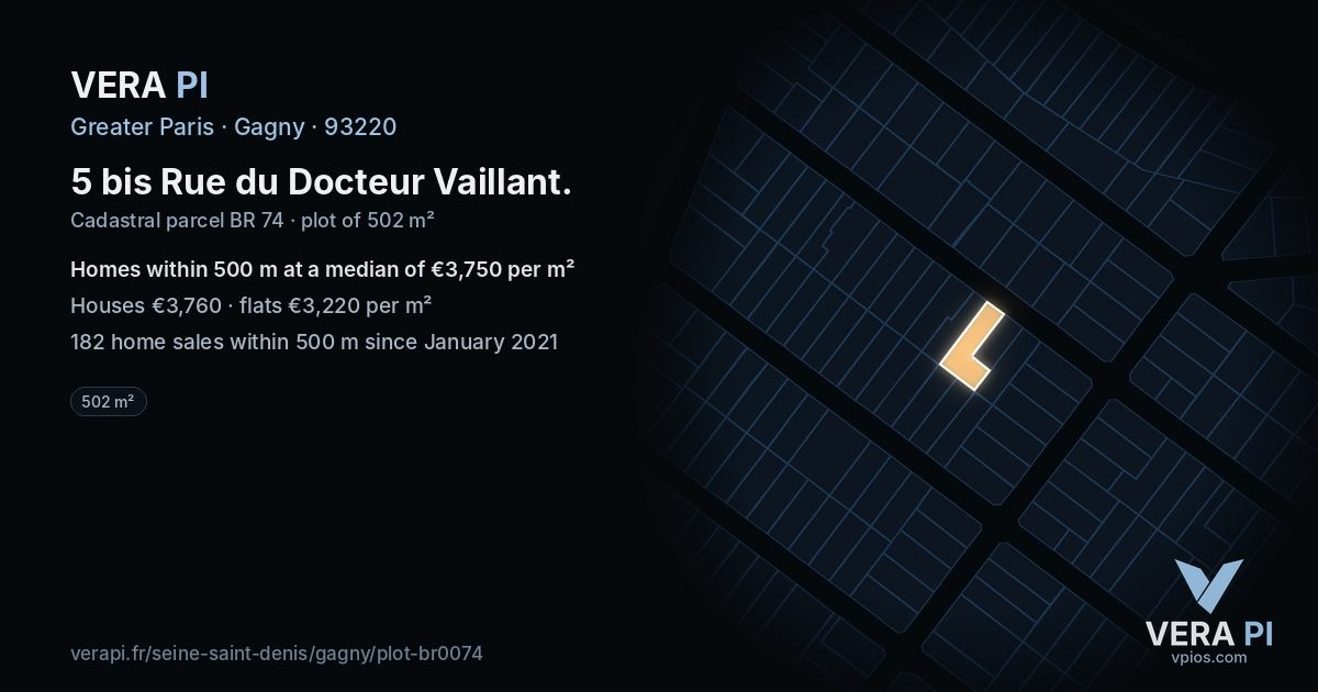 5 bis Rue du Docteur Vaillant, Gagny at night – the plot lit, the parcels around coloured by the prices near them