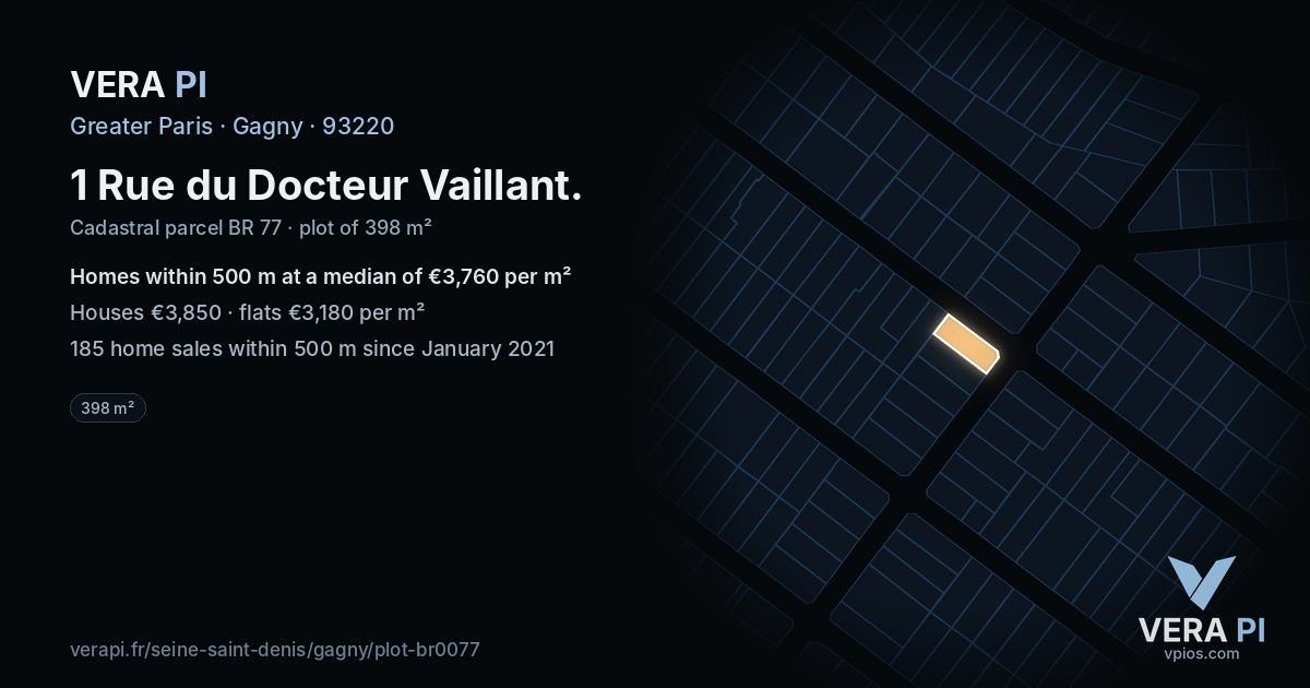 1 Rue du Docteur Vaillant, Gagny at night – the plot lit, the parcels around coloured by the prices near them