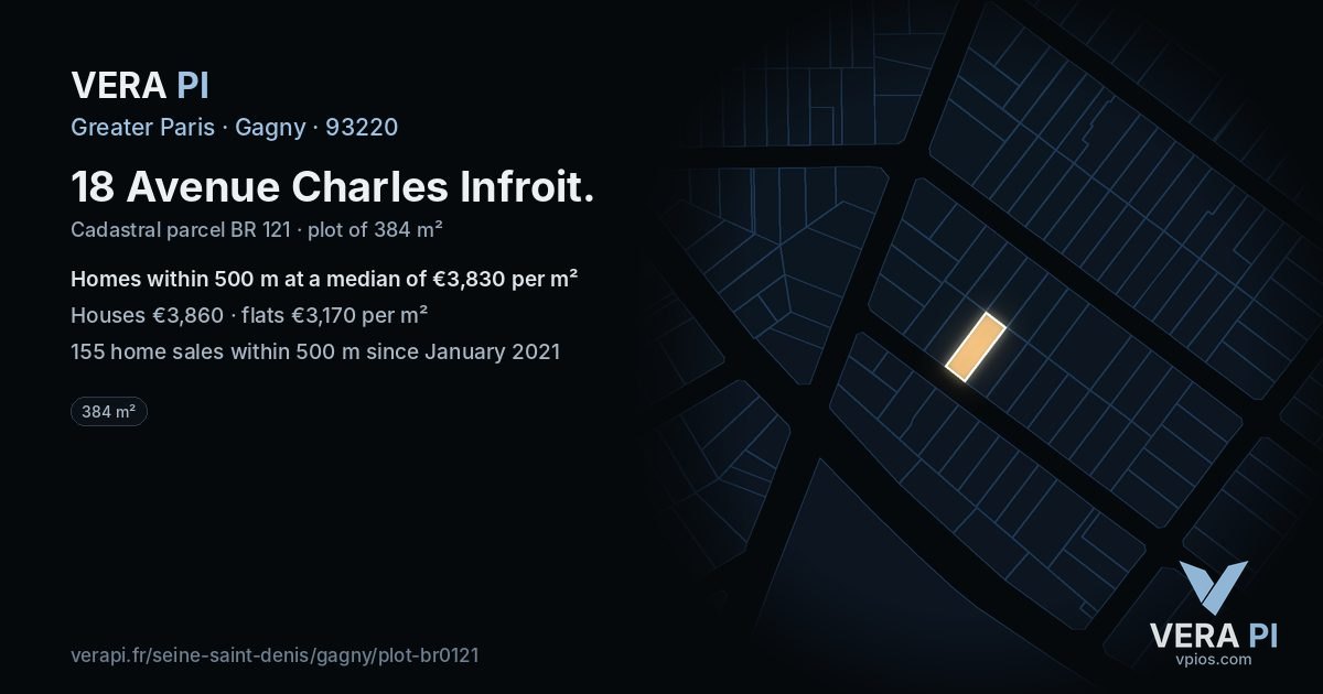 18 Avenue Charles Infroit, Gagny at night – the plot lit, the parcels around coloured by the prices near them