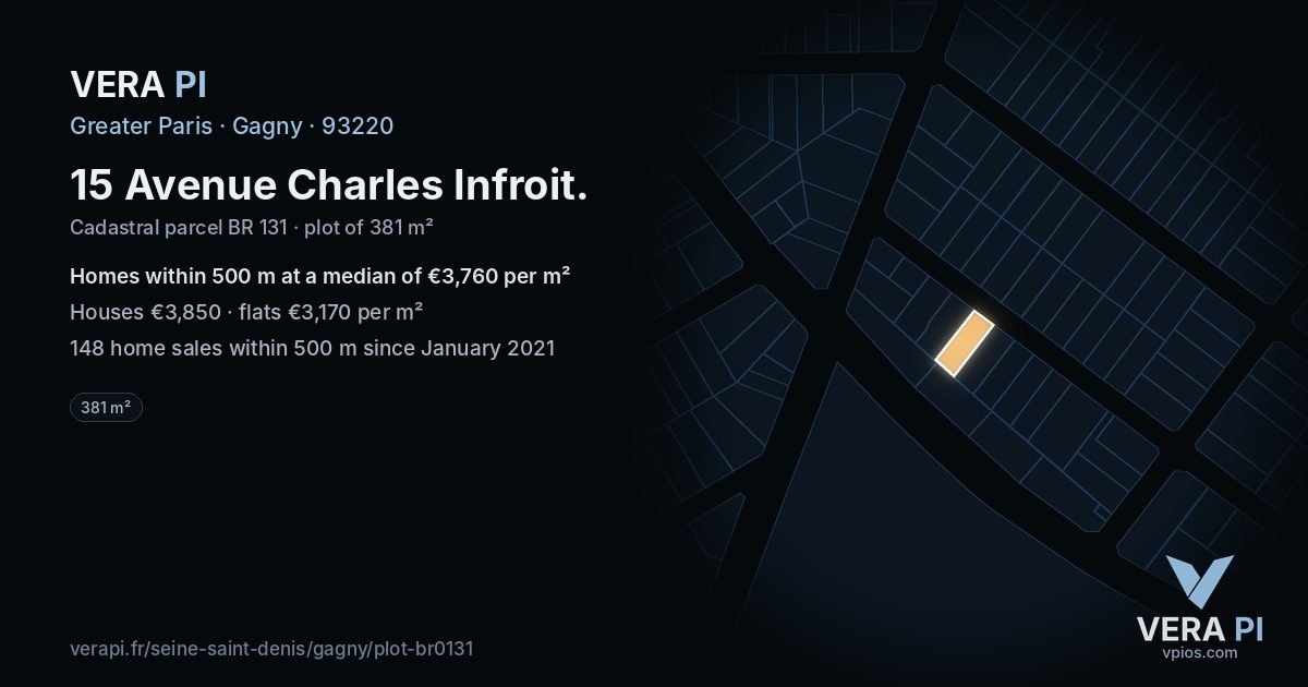 15 Avenue Charles Infroit, Gagny at night – the plot lit, the parcels around coloured by the prices near them
