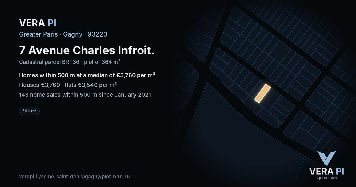 7 Avenue Charles Infroit, Gagny at night – the plot lit, the parcels around coloured by the prices near them