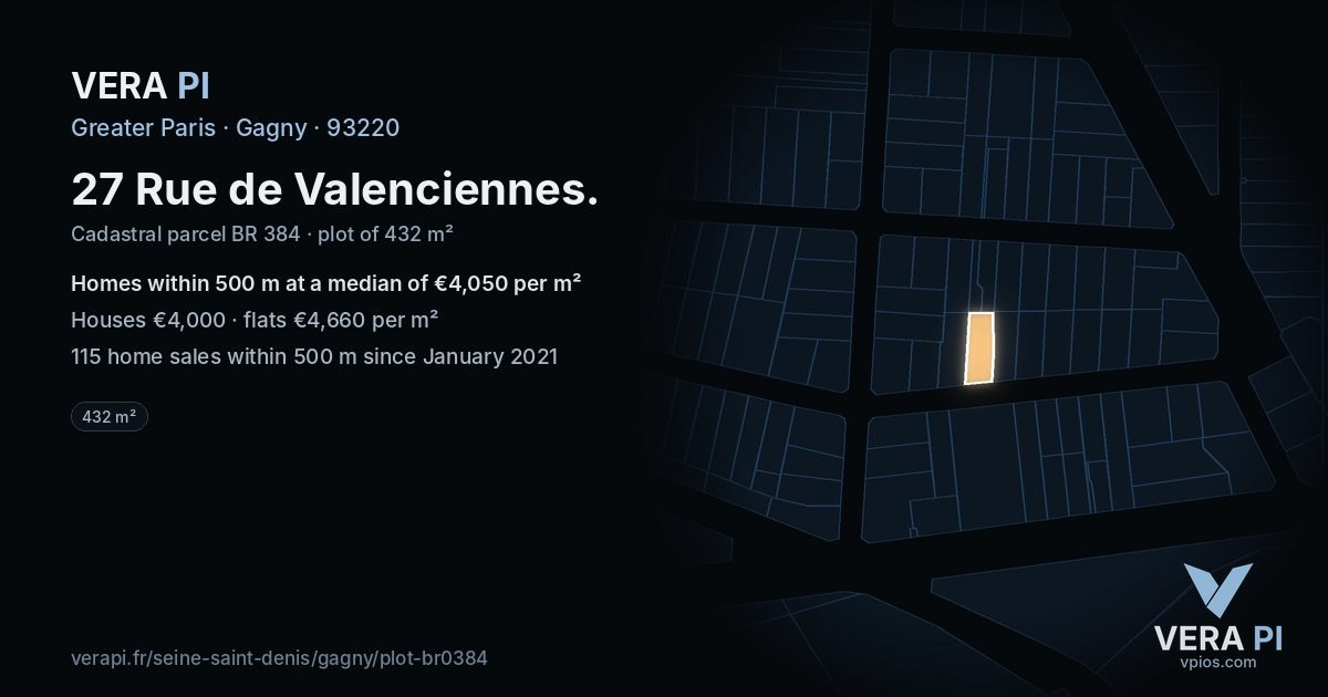 27 Rue de Valenciennes, Gagny at night – the plot lit, the parcels around coloured by the prices near them