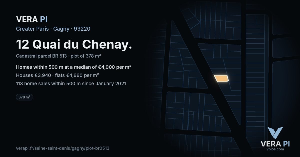 12 Quai du Chenay, Gagny at night – the plot lit, the parcels around coloured by the prices near them