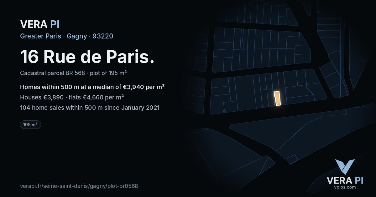 16 Rue de Paris, Gagny at night – the plot lit, the parcels around coloured by the prices near them