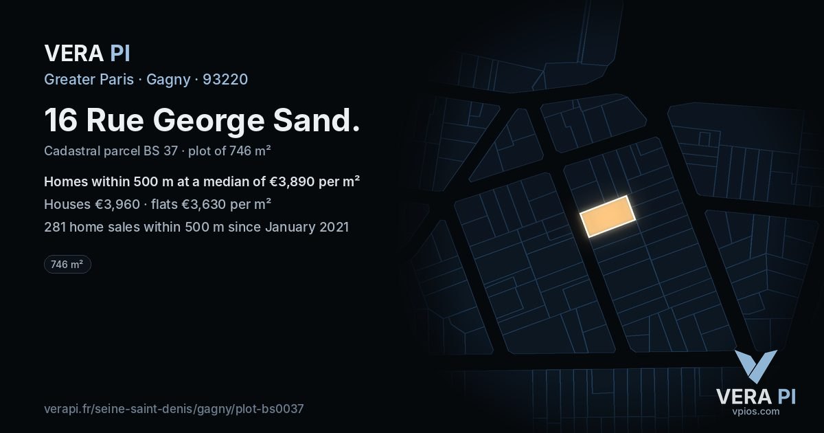 16 Rue George Sand, Gagny at night – the plot lit, the parcels around coloured by the prices near them
