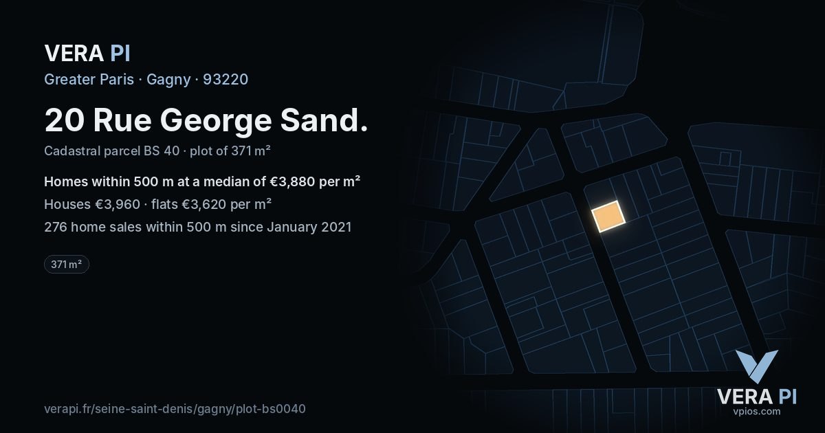 20 Rue George Sand, Gagny at night – the plot lit, the parcels around coloured by the prices near them