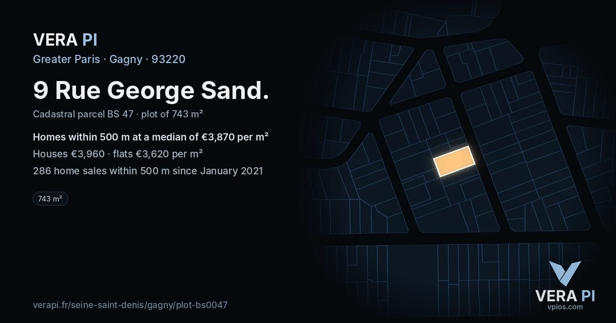 9 Rue George Sand, Gagny at night – the plot lit, the parcels around coloured by the prices near them